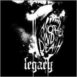Another Kind Of Death : Legacy